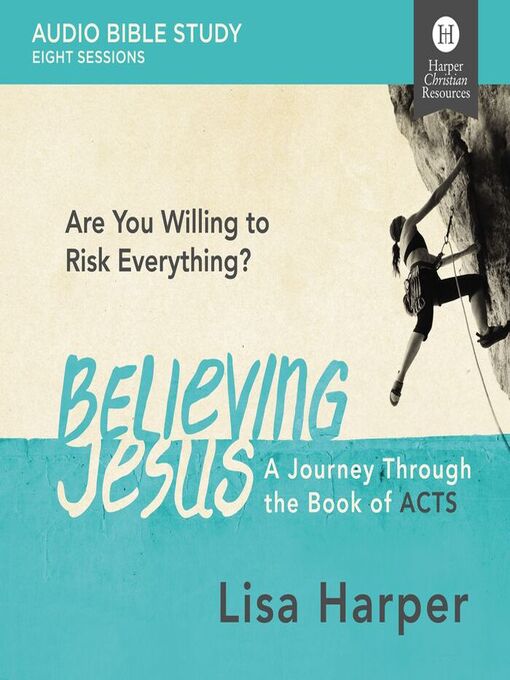 Title details for Believing Jesus by Lisa Harper - Wait list